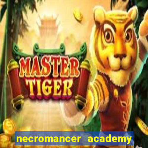 necromancer academy and the genius summoner 98